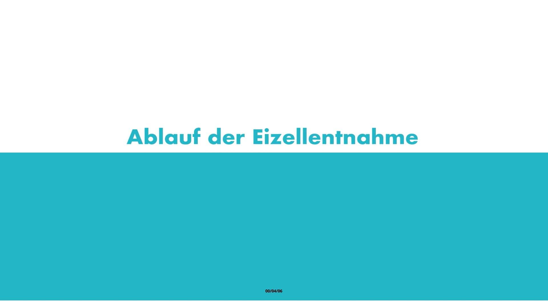 Ablauf der Eizellentnahme