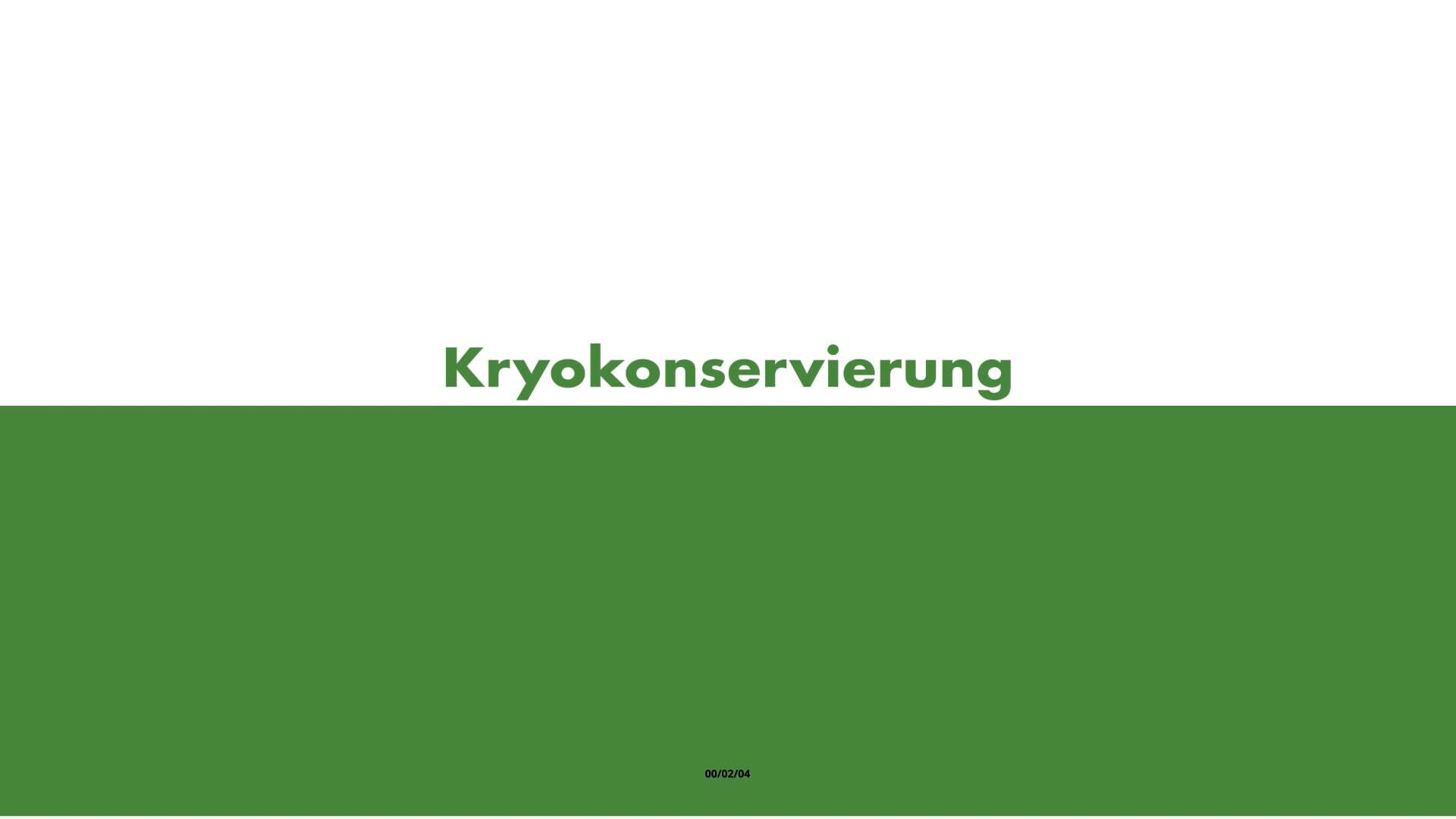 Kryokonservierung