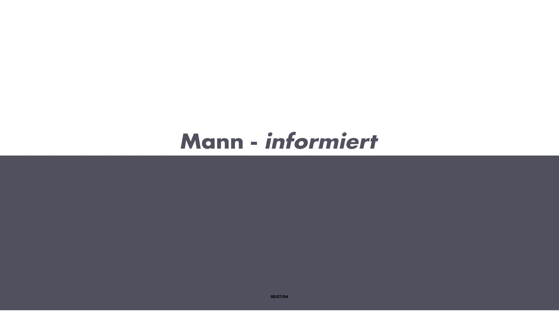 Mann informiert